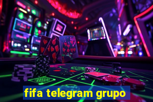 fifa telegram grupo